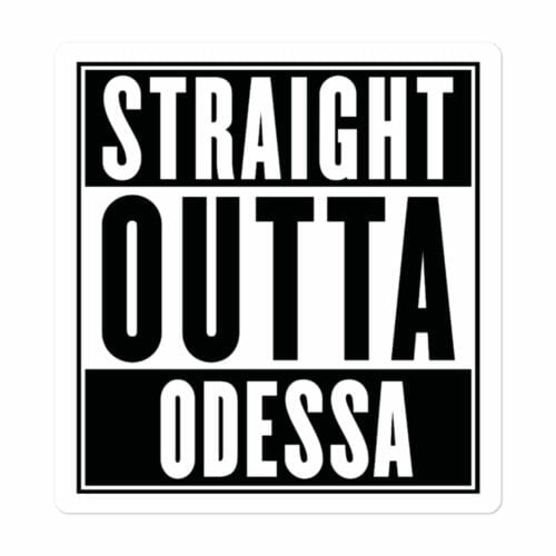 STRAIGHT OUTTA ODESSA STICKER - Image 2